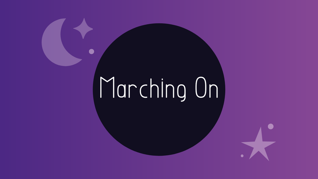 Marching On